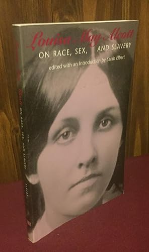 Seller image for Louisa May Alcott: On Race, Sex, And Slavery for sale by Palimpsest Scholarly Books & Services