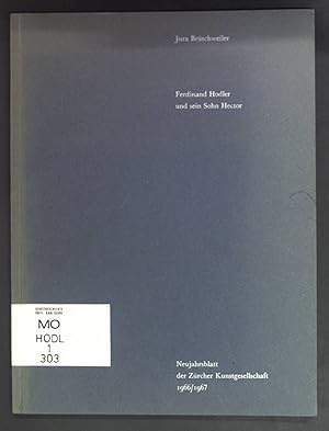 Imagen del vendedor de Ferdinand Hodler und sein Sohn Hector. Neujahrblatt der Zrcher Kunstgesellschaft. a la venta por books4less (Versandantiquariat Petra Gros GmbH & Co. KG)