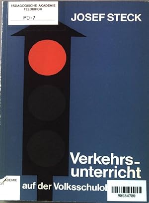 Bild des Verkufers fr Verkehrsunterricht auf der Volksschuloberstufe. zum Verkauf von books4less (Versandantiquariat Petra Gros GmbH & Co. KG)