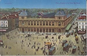 Bruxelles. Place Rogier et la Gare du Nord. Ansichtskarte. AK. 20.Jh.