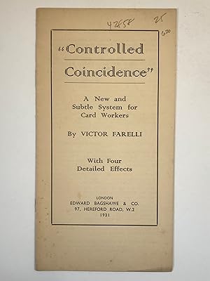 Immagine del venditore per Controlled Coincidence" A New and Subtle System for Card Workers with Four Detailed Effects venduto da Old New York Book Shop, ABAA