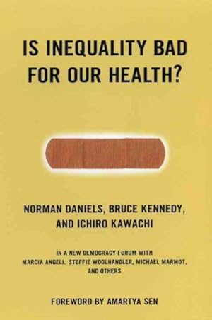 Imagen del vendedor de Is Inequality Bad for Our Health? a la venta por GreatBookPrices