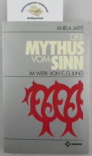 Bild des Verkufers fr Der Mythus vom Sinn im Werk von C. G. Jung. zum Verkauf von Chiemgauer Internet Antiquariat GbR