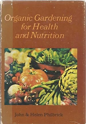 Organic Gardening for Health and Nutrition