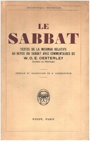 Le sabbat / texte de la Mishnah relatits au repos du sabbat avec commentaires de W.O.E. Oesterley