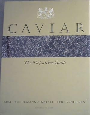 Bild des Verkufers fr Caviar: The Definitive Guide zum Verkauf von Chapter 1