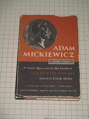 Seller image for Adam Mickiewicz 1798-1855: Selected Poems (Commemorative Edition) for sale by rareviewbooks