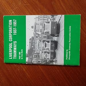 Liverpool Corporation Tramways 1937-1957 Part One