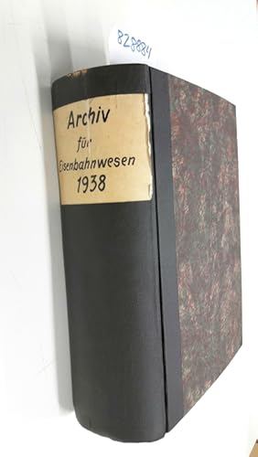 Archiv für Eisenbahnwesen, 61. Jahrgang. 1938.