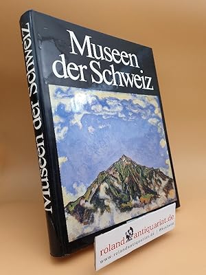 Seller image for Museen der Schweiz for sale by Roland Antiquariat UG haftungsbeschrnkt