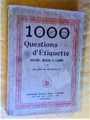 Mille questions d'étiquette discutées, résolues et classées