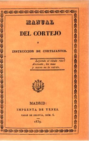 Image du vendeur pour Manual del cortejo e instruccin de cortejantes . mis en vente par Librera Astarloa