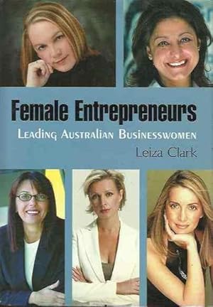 Female Entrepreneurs: Leading Australian Businesswomen