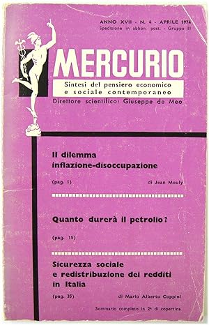 Bild des Verkufers fr Mercurio: Sintesi Del Pensiero Economico e Sociale Contemporaneo, Anno XVII, No. 4, Aprile 1974 zum Verkauf von PsychoBabel & Skoob Books
