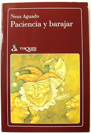 Paciencia y Barajar