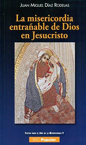 Imagen del vendedor de La misericordia entraable de Dios en Jesucristo a la venta por Librera ARS