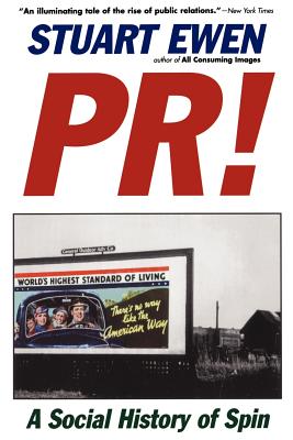 Immagine del venditore per PR!: A Social History of Spin (Paperback or Softback) venduto da BargainBookStores
