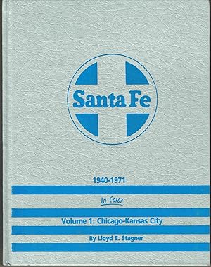 Bild des Verkufers fr Santa Fe, 1940-1974 in Color, Volume 1: Chicago-Kansas City zum Verkauf von Hyde Brothers, Booksellers