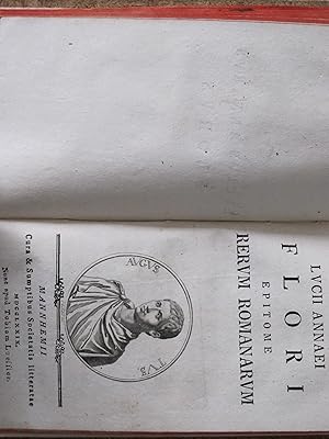 Image du vendeur pour Lucii Annaei Flori. Epitome rerum romanarum. Liber I-IV mis en vente par Lichterfelder Antiquariat