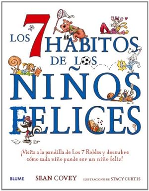 Seller image for LOS 7 HBITOS DE LOS NIOS FELICES for sale by lisarama