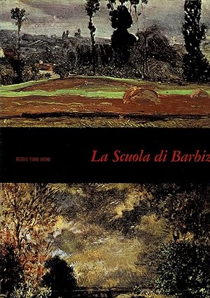 Seller image for La scuola di Barbizon. Coll. Mensili d'arte n 21 for sale by Libreria Gull