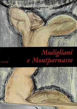 Imagen del vendedor de Modigliani e Montparnasse. Coll. Mensili d'arte n 28. a la venta por Libreria Gull