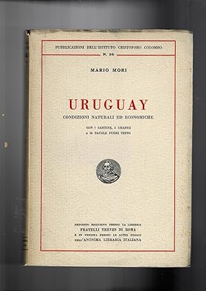 Seller image for Uruguay condizioni naturali ed economiche. for sale by Libreria Gull