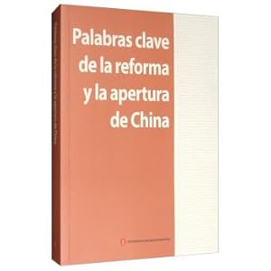 Imagen del vendedor de China's reform and opening keyword (Spanish)(Chinese Edition) a la venta por liu xing