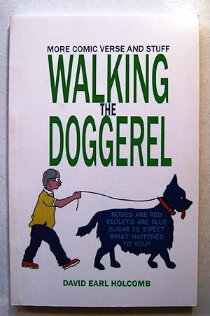 More Comic Vere & Suff, Walking The Doggerel