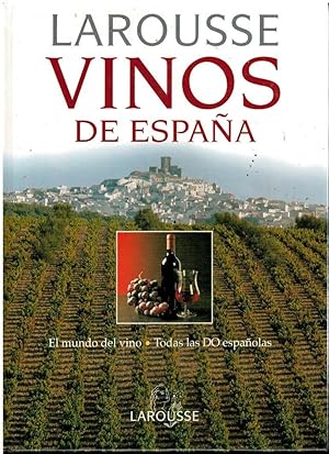 Imagen del vendedor de VINOS DE ESPAA. EL MUNDO DEL VINO / TODAS LAS DO ESPAOLAS. 1 edicin. a la venta por angeles sancha libros