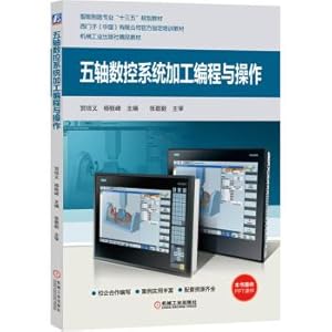 Imagen del vendedor de Axis NC machining programming and operation of the system(Chinese Edition) a la venta por liu xing