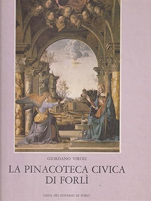 Imagen del vendedor de La pinacoteca civica di Forli' a la venta por Librodifaccia