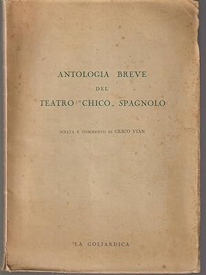 Immagine del venditore per Antologia breve del teatro ''Chico'' spagnolo venduto da Librodifaccia