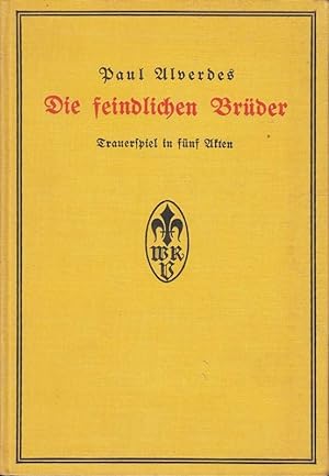 Seller image for Die feindlichen Brder, Trauerspiel in fnf Akten for sale by Die Buchgeister