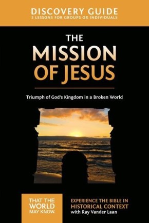 Immagine del venditore per The Mission of Jesus Discovery Guide: Triumph of God's Kingdom in a World in Chaos (That the World May Know) venduto da ChristianBookbag / Beans Books, Inc.