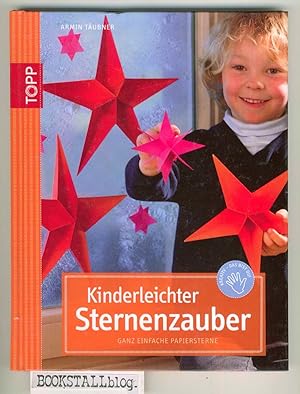 Kinderleichter Sternenzauber : Ganz einfache Papiersterne