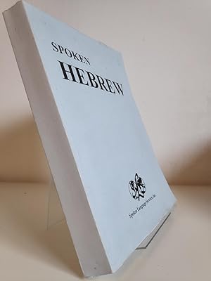 Seller image for Spoken modern Hebrew. Basic course for sale by Antiquariaat Spinoza