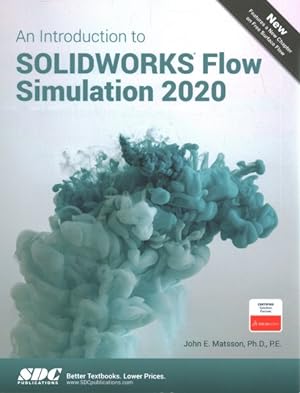 Image du vendeur pour Introduction to SOLIDWORKS Flow Simulation 2020 mis en vente par GreatBookPricesUK