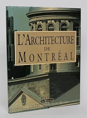 Immagine del venditore per L'Architecture De Montreal venduto da Minotavros Books,    ABAC    ILAB