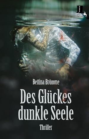 Seller image for Des Glckes dunkle Seele: Thriller : Thriller for sale by AHA-BUCH