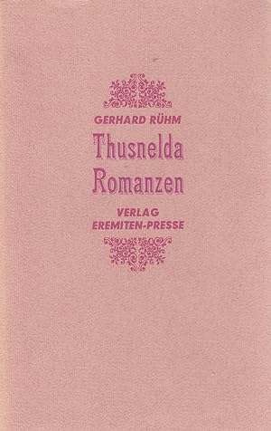 Seller image for Gerhard Ruehm. Thusnelda Romanzen for sale by Stefan Schuelke Fine Books
