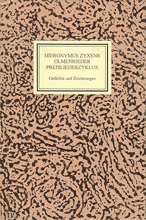 Image du vendeur pour Hieronymus Zyxens Olmenrieder Preisliederzyklus. BP 111. mis en vente par Versandantiquariat Neumann/Hnnige