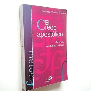 Imagen del vendedor de El Credo apostlico. Por Cristo, con Cristo y en Cristo a la venta por MAUTALOS LIBRERA