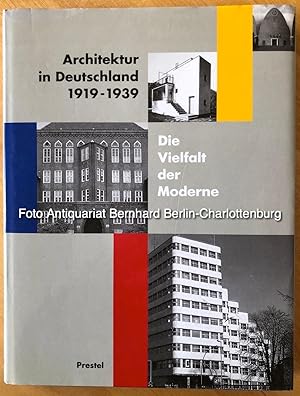 Bild des Verkufers fr Architektur in Deutschland 1919-1939. Die Vielfalt der Moderne zum Verkauf von Antiquariat Bernhard