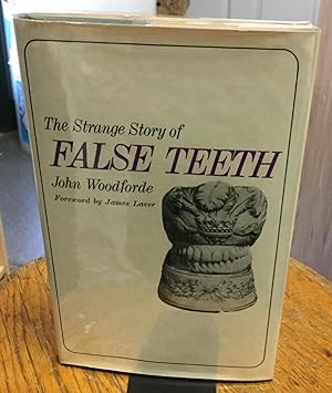 Seller image for The Strange Story of False Teeth for sale by Nick of All Trades
