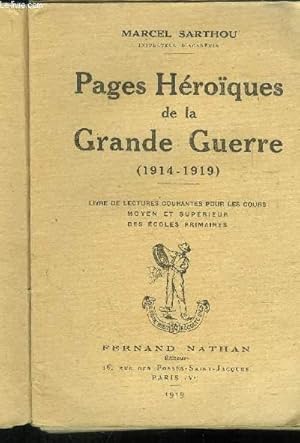 Seller image for Pages hroques de la Grande Guerre (1914-1919) for sale by Le-Livre