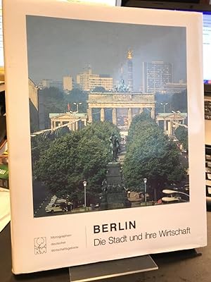 Berlin. Die Stadt und ihre Wirtschaft. Jubiläumsausgabe aus Anlass der 750-Jahr-Feier Berlins im ...