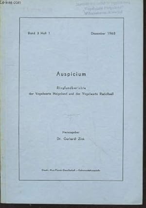Bild des Verkufers fr Auspicium Band 3 Heft 1 Dezember 1968 : Ringfundberichte der Vogelwarte Helgoland und der Vogelwarte Radolgzell. Sommaire : Girlitz (Serinus serinus) Ringfunde - Ringfunde nord-und westeutscher Uferschwalben (Riparia riparia) - etc. zum Verkauf von Le-Livre