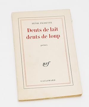 Image du vendeur pour Dents de lait dents de loup mis en vente par Librairie-Galerie Emmanuel Hutin