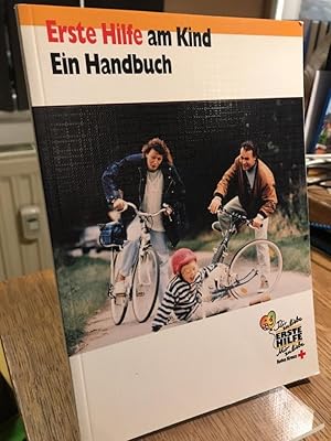 Imagen del vendedor de Erste Hilfe am Kind. Ein Handbuch. a la venta por Altstadt-Antiquariat Nowicki-Hecht UG